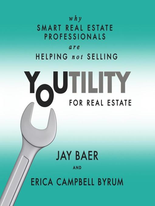 Title details for Youtility for Real Estate by Jay Baer - Available